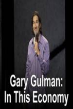 Watch Gary Gulman In This Economy M4ufree