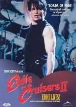 Watch Eddie and the Cruisers II: Eddie Lives! M4ufree