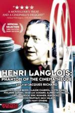 Watch Henri Langlois The Phantom of the Cinemathèque M4ufree
