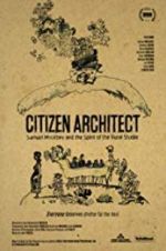 Watch Citizen Architect: Samuel Mockbee and the Spirit of the Rural Studio M4ufree