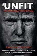 Watch Unfit: The Psychology of Donald Trump M4ufree