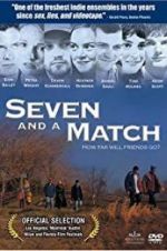 Watch Seven and a Match M4ufree