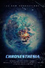 Watch Chronesthesia M4ufree