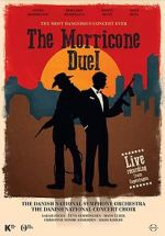Watch The Most Dangerous Concert Ever: The Morricone Duel M4ufree