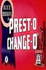 Watch Prest-O Change-O M4ufree