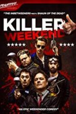 Watch Killer Weekend M4ufree