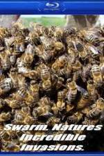 Watch Swarm: Nature's Incredible Invasions M4ufree