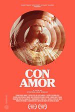 Watch Con Amor M4ufree