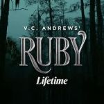 Watch V.C. Andrews\' Ruby M4ufree