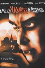 Watch Polish Vampire in Burbank M4ufree