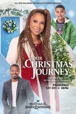Watch Our Christmas Journey M4ufree