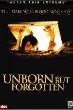 Watch Unborn But Forgotten M4ufree