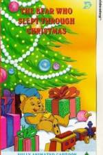 Watch The Bear Who Slept Through Christmas M4ufree