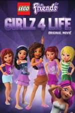 Watch LEGO Friends: Girlz 4 Life M4ufree
