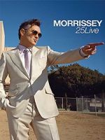 Watch Morrissey: 25 Live M4ufree