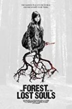 Watch The Forest of the Lost Souls M4ufree