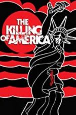 Watch The Killing of America M4ufree