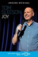 Watch Tom Gleeson: Joy M4ufree