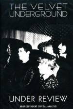 Watch The Velvet Underground Under Review M4ufree