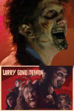 Watch Larry Gone Demon M4ufree
