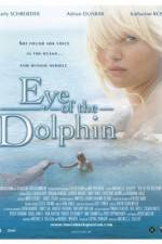 Watch Eye of the Dolphin M4ufree