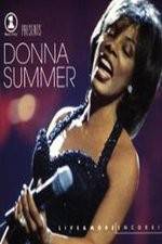 Watch VH1 Presents Donna Summer Live and More Encore M4ufree