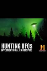 Watch Hunting UFOs: Investigating Alien Hotspots M4ufree