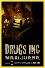 Watch National Geographic: Drugs Inc - Marijuana M4ufree