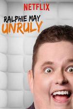 Watch Ralphie May: Unruly M4ufree
