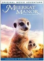 Watch Meerkat Manor: The Story Begins M4ufree