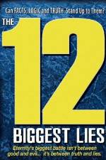 Watch 12 Biggest Lies M4ufree