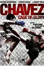 Watch Chavez Cage of Glory M4ufree