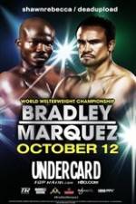 Watch Timothy Bradley vs Juan Manuel Marquez Undercard M4ufree