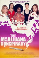 Watch The Marijuana Conspiracy M4ufree