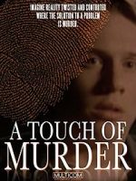 Watch A Touch of Murder M4ufree