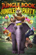 Watch The Jungle Book Jungle Party M4ufree