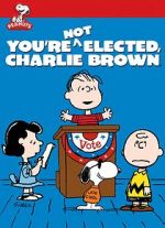 Watch You\'re Not Elected, Charlie Brown (TV Short 1972) M4ufree