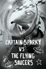Watch Captain Sparky vs. The Flying Saucers M4ufree