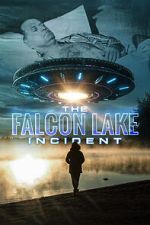 Watch The Falcon Lake Incident M4ufree