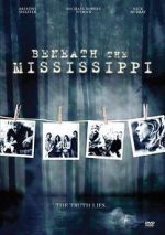 Watch Beneath the Mississippi M4ufree