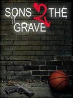 Watch Sons 2 the Grave M4ufree