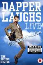 Watch Dapper Laughs Live: The Res-Erection M4ufree