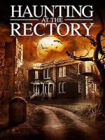 Watch A Haunting at the Rectory M4ufree