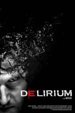 Watch Delirium M4ufree