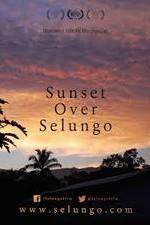 Watch Sunset Over Selungo M4ufree
