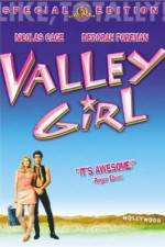 Watch Valley Girl M4ufree