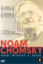 Watch Noam Chomsky: Rebel Without a Pause M4ufree
