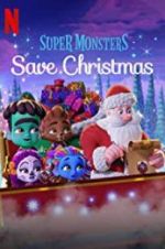 Watch Super Monsters Save Christmas M4ufree