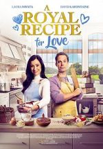 Watch A Royal Recipe for Love M4ufree