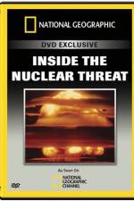 Watch National Geographic Inside the Nuclear Threat M4ufree